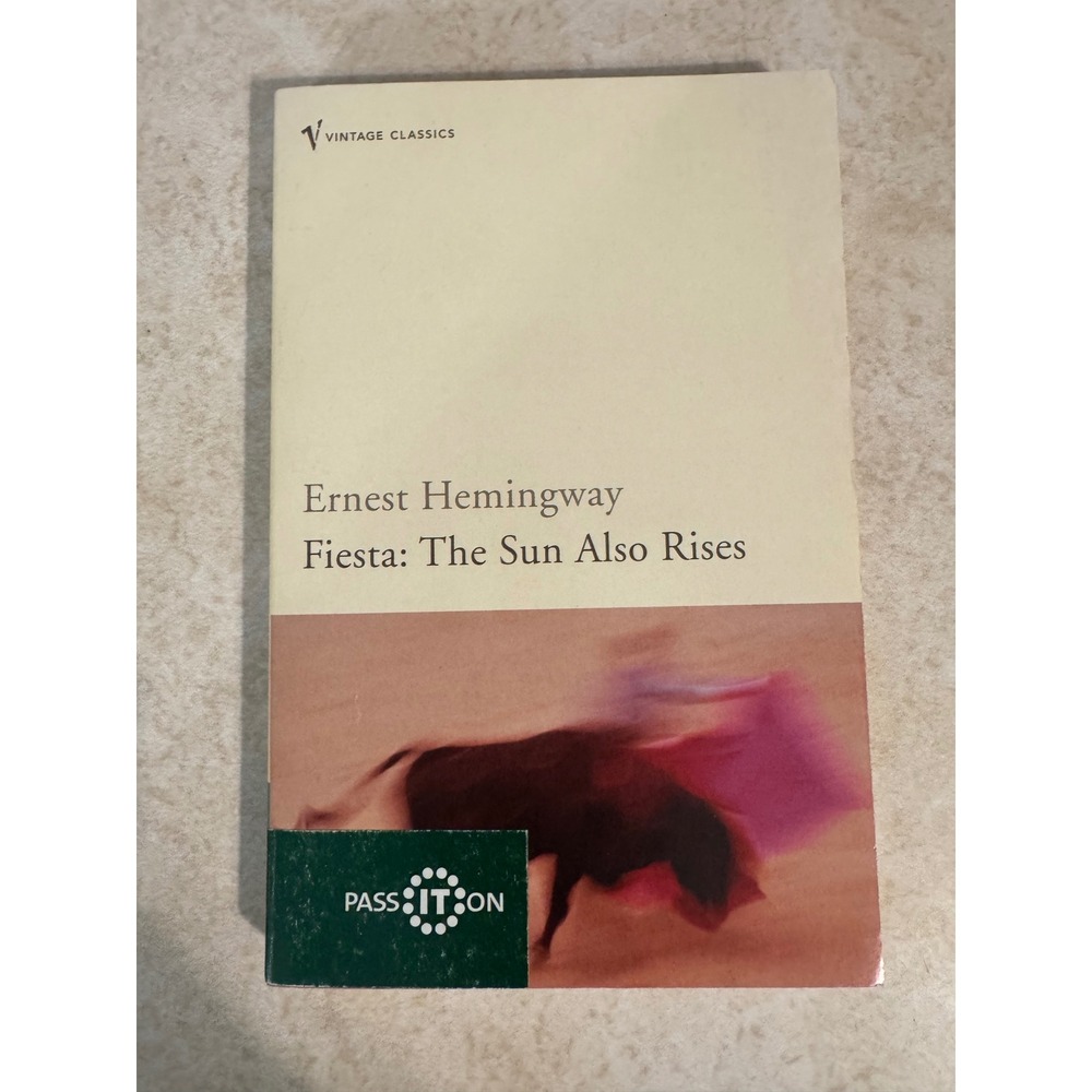 Ernest Hemingway Fiesta The Sun Also Rises Vintage Classics Paperback 2000